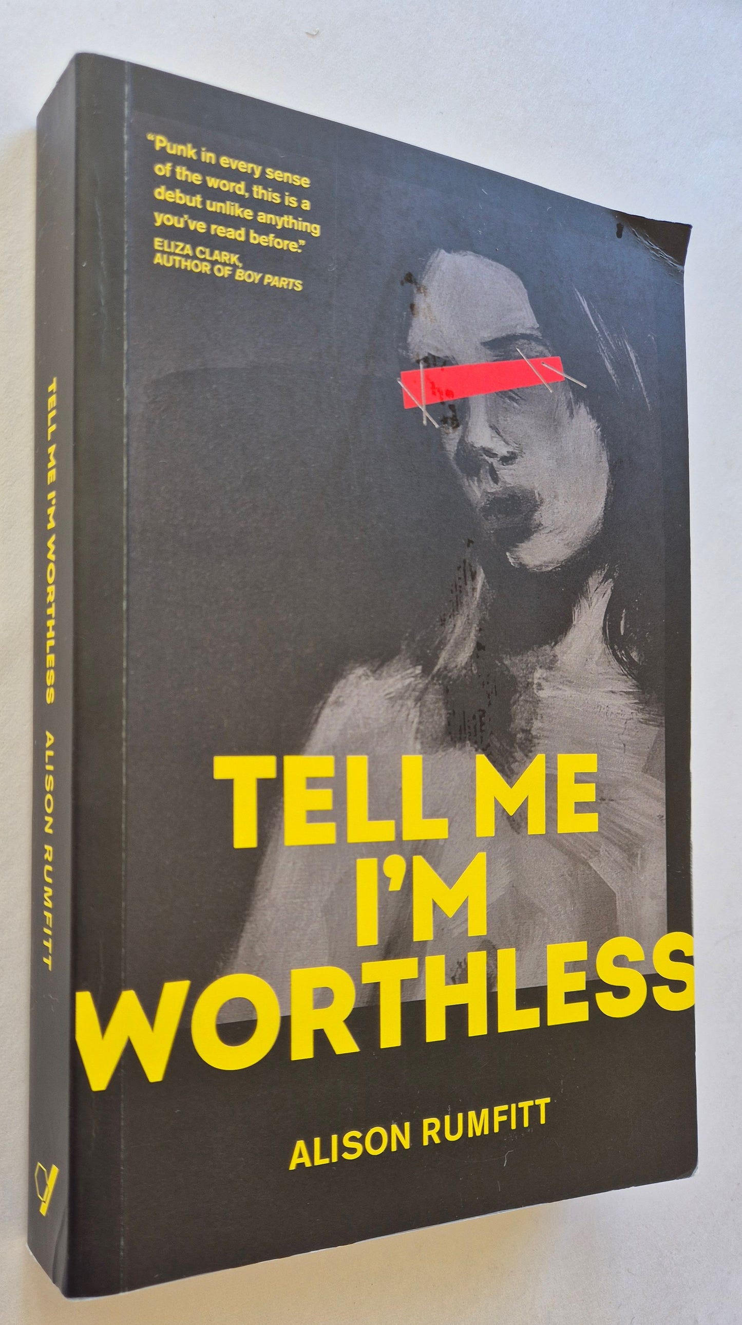 Tell Me I'm Worthless by Alison Rumfitt