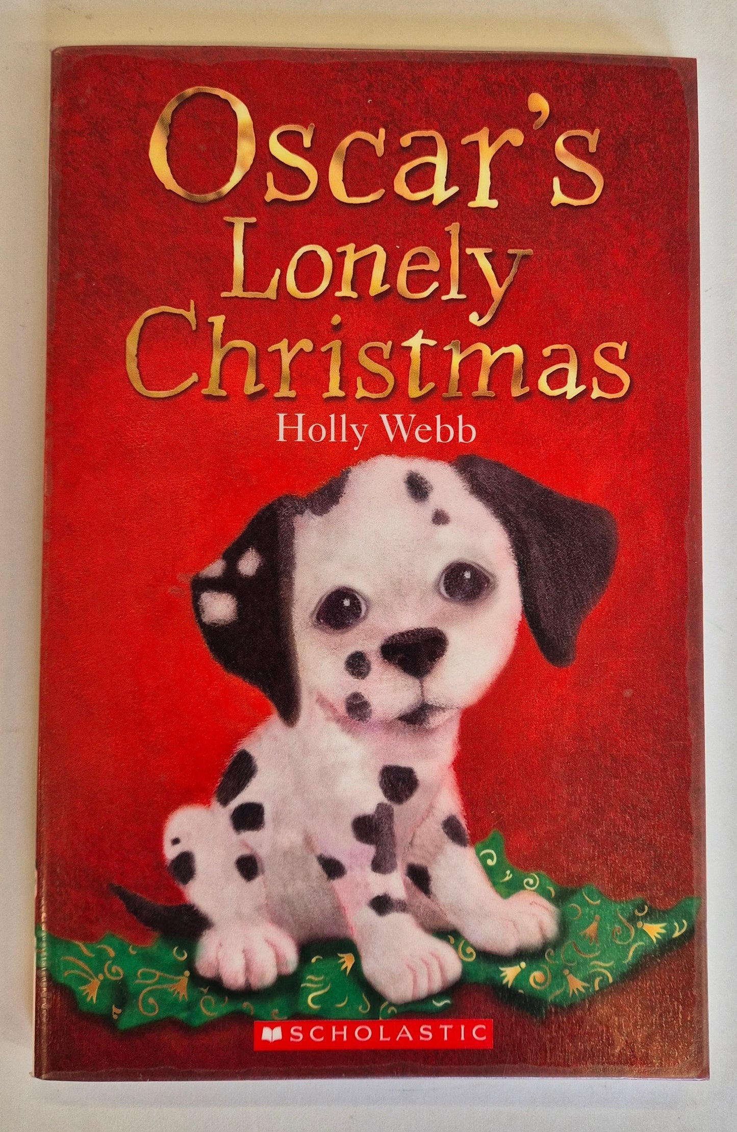 Oscar's Lonely Christmas (Animal Stories #11) by Holly Webb