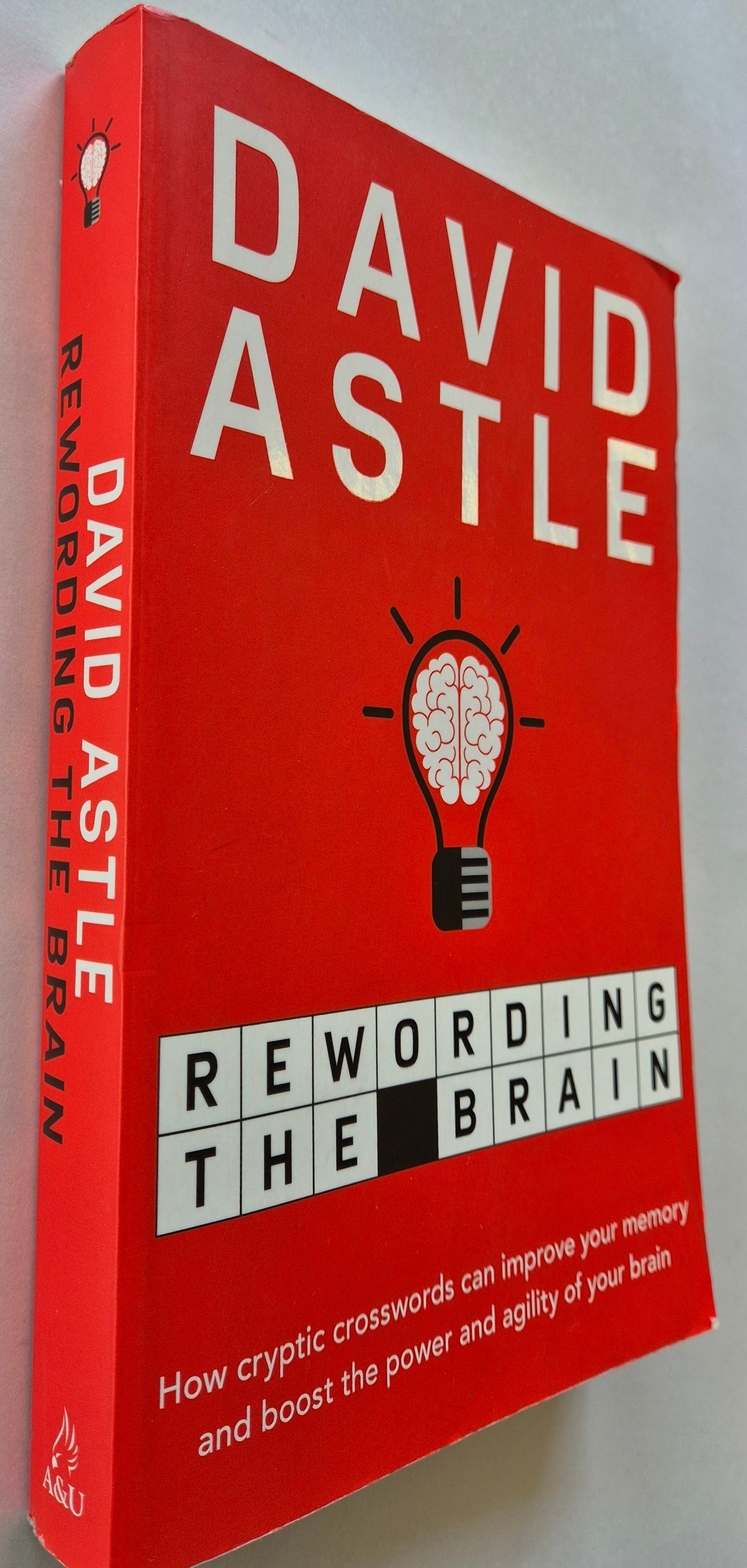 Rewording the Brain by David Astle