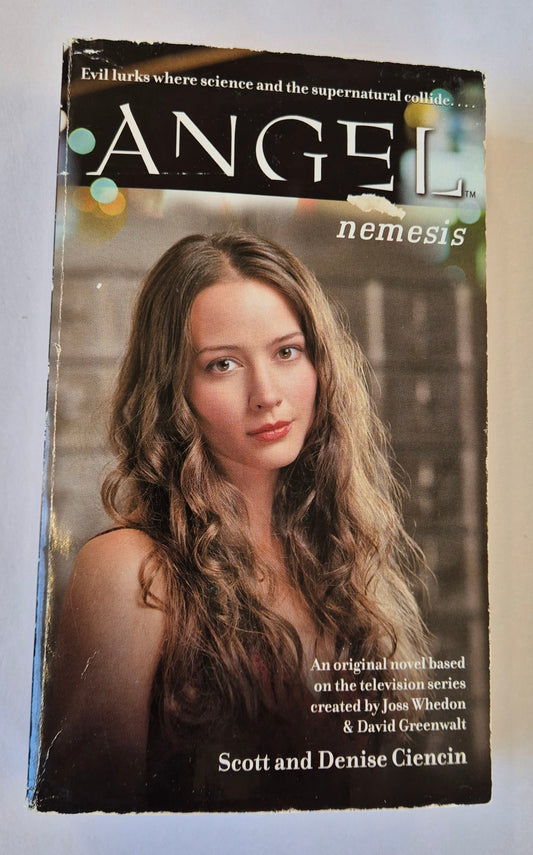 Angel: Nemesis (Buffyverse Novels #87) by Scott and Denise Ciencin