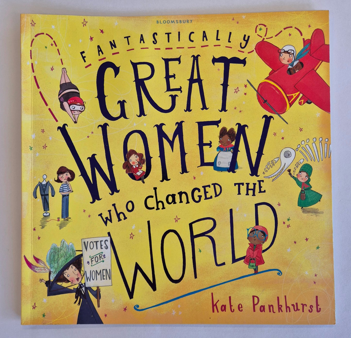 Fantastically Great Women Who Changed the World by Kate Pankhurst