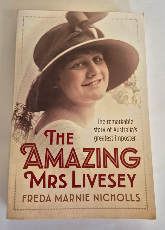 The Amazing Mrs Livesey by Freda Marnie Nicholls