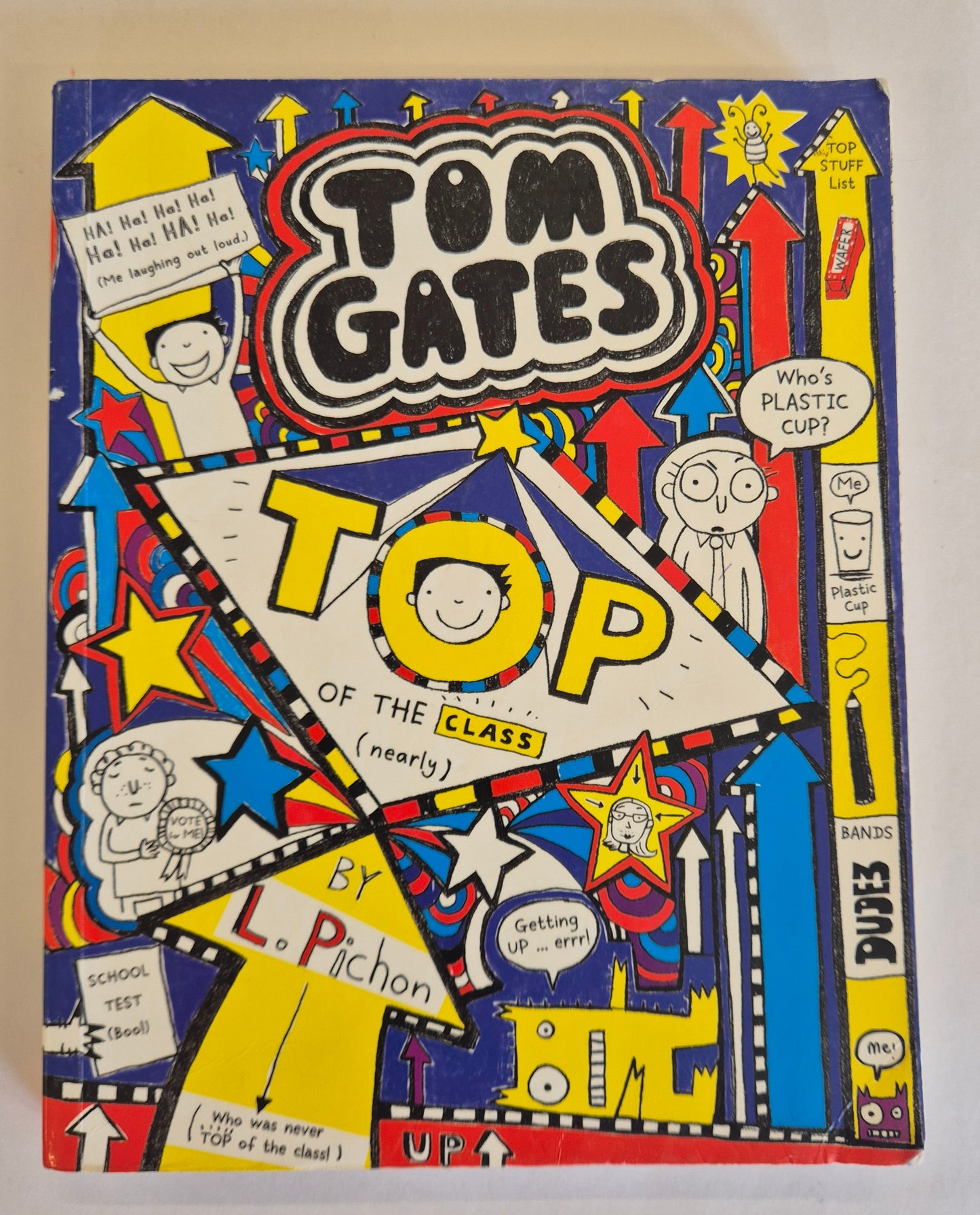 Tom Gates Top of the Class (Nearly) (Tom Gates #9) by Liz Pichon