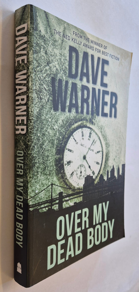 Over My Dead Body by Dave Warner