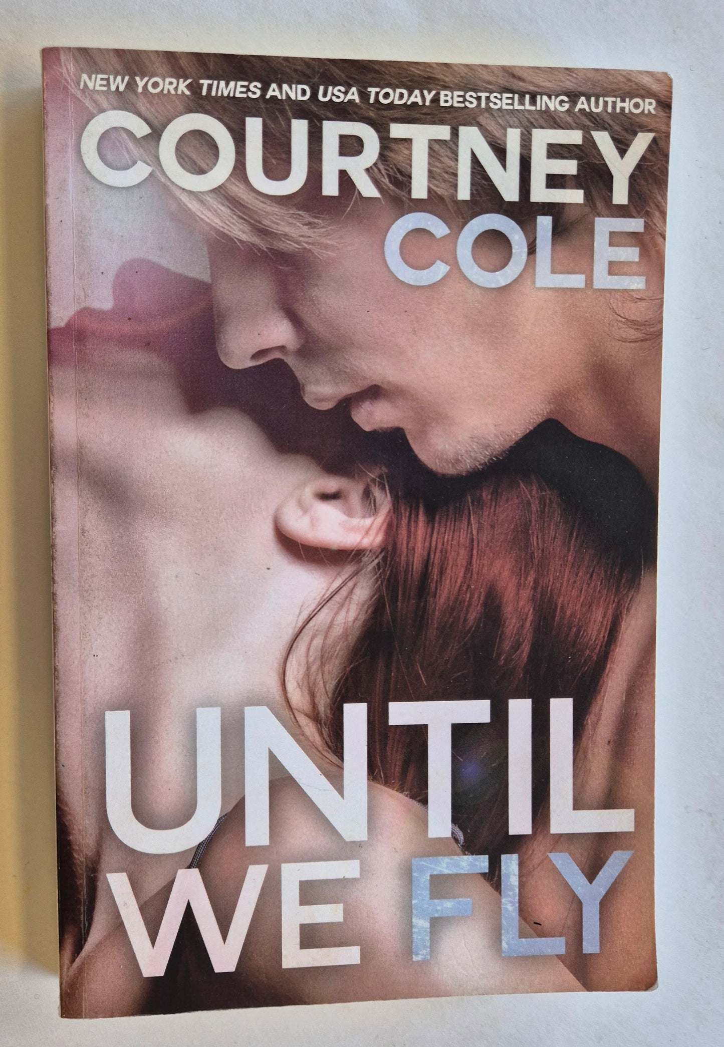 Until We Fly (Beautifully Broken #4) by Courtney Cole
