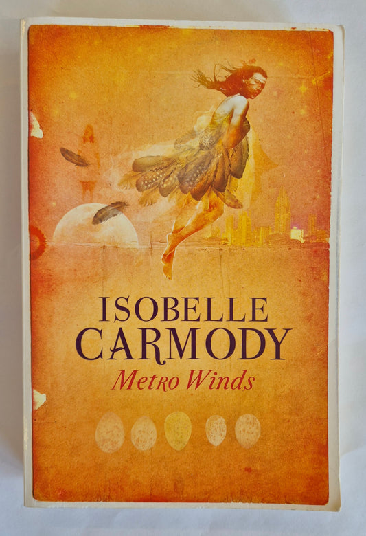 Metro Winds by Isobelle Carmody