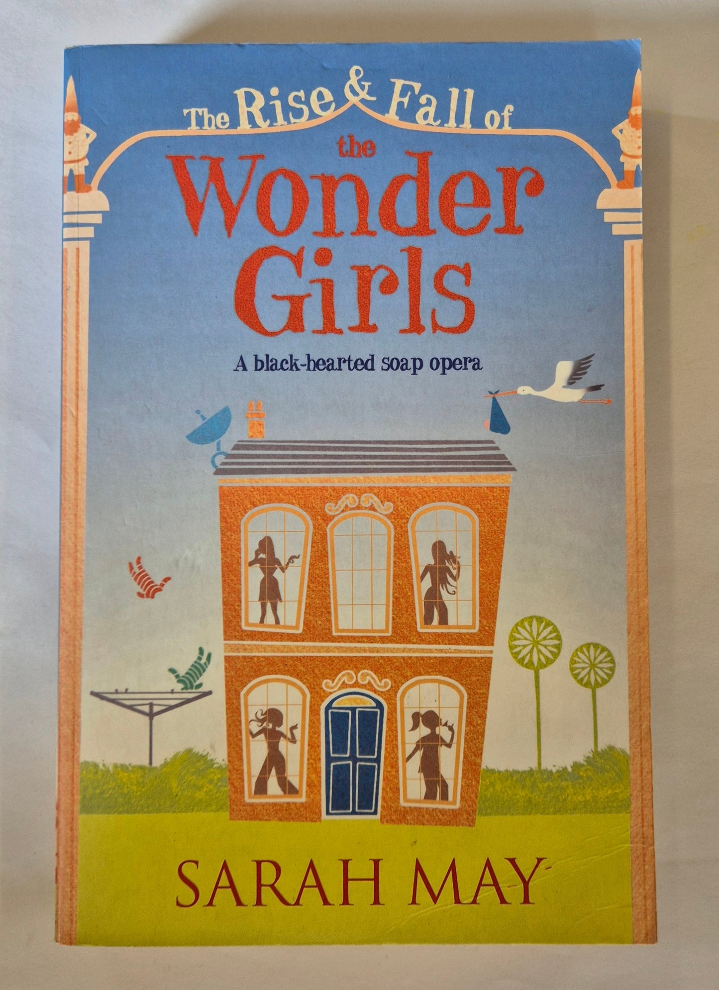 The Rise & Fall of the Wonder Girls by Sarah May