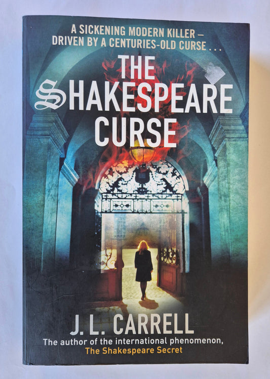 The Shakespeare Curse (Kate Stanley #2) by J. L. Carrell