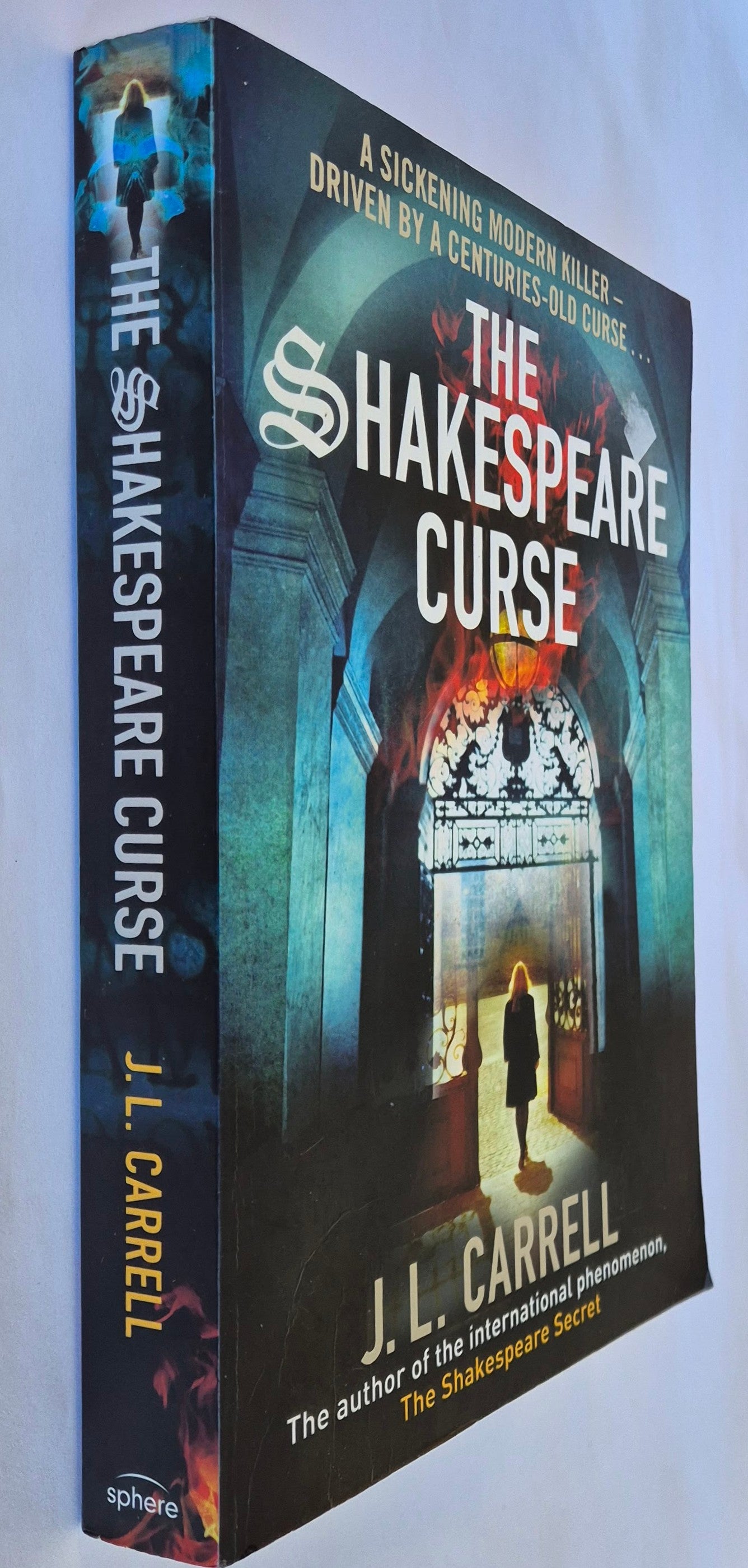 The Shakespeare Curse (Kate Stanley #2) by J. L. Carrell