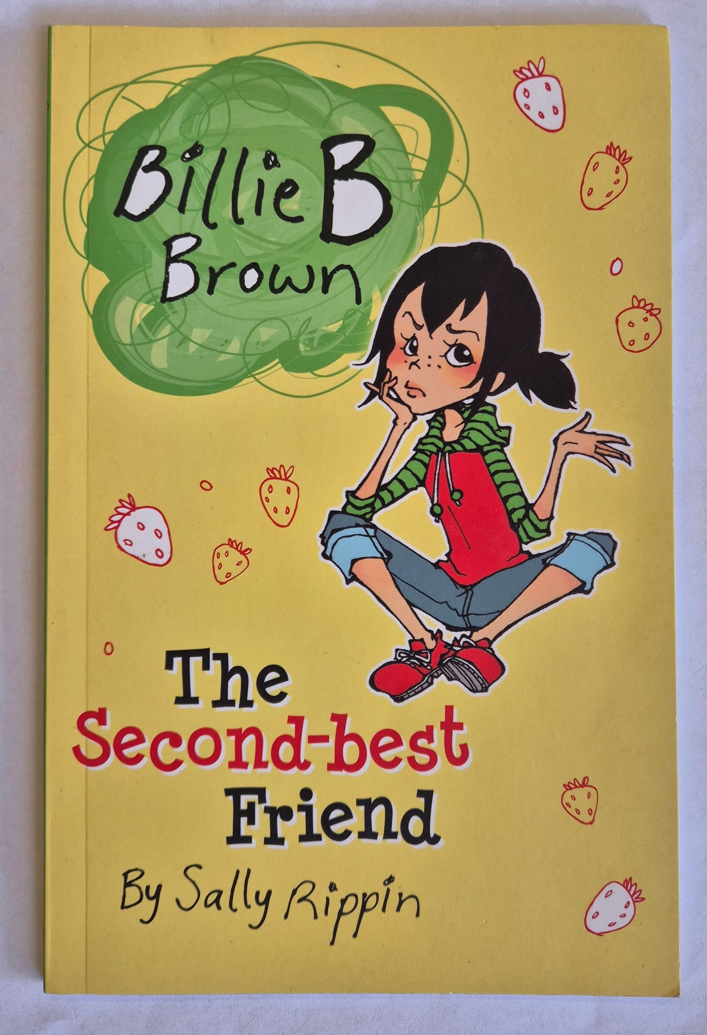 The Second-best Friend (Billie B. Brown #4) by Sally Rippin