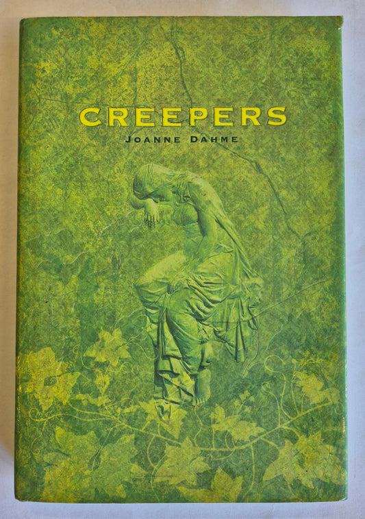 Creepers by Joanne Dahme