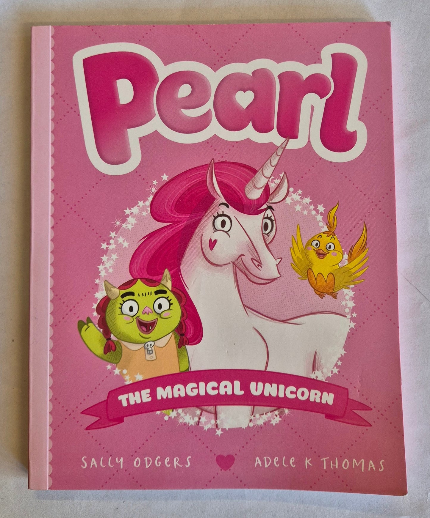 Pearl The Magical Unicorn (Pearl #1) by Sally Odgers