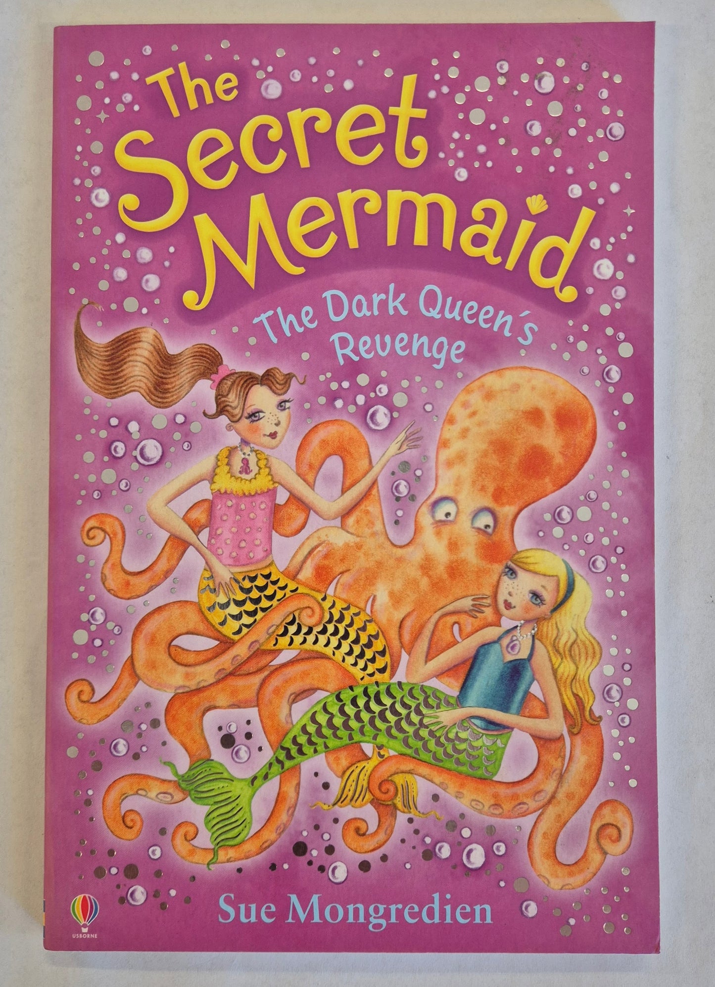 The Dark Queen's Revenge (The Secret Mermaid #12) by Sue Mongredien