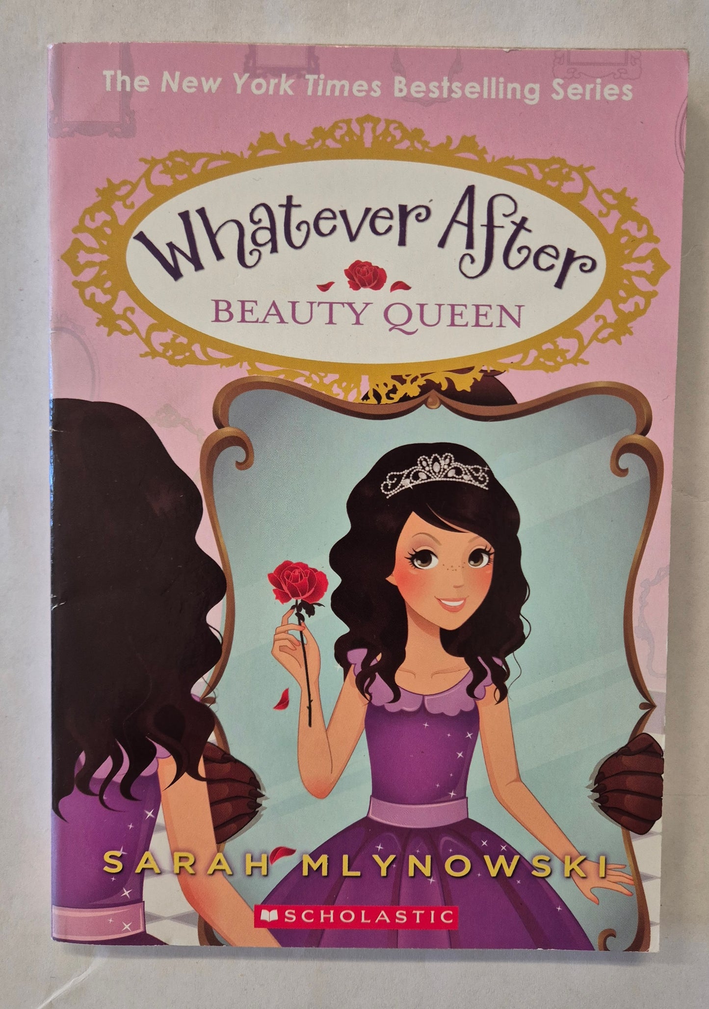 Beauty Queen (Whatever After #7) by Sarah Mlynowski
