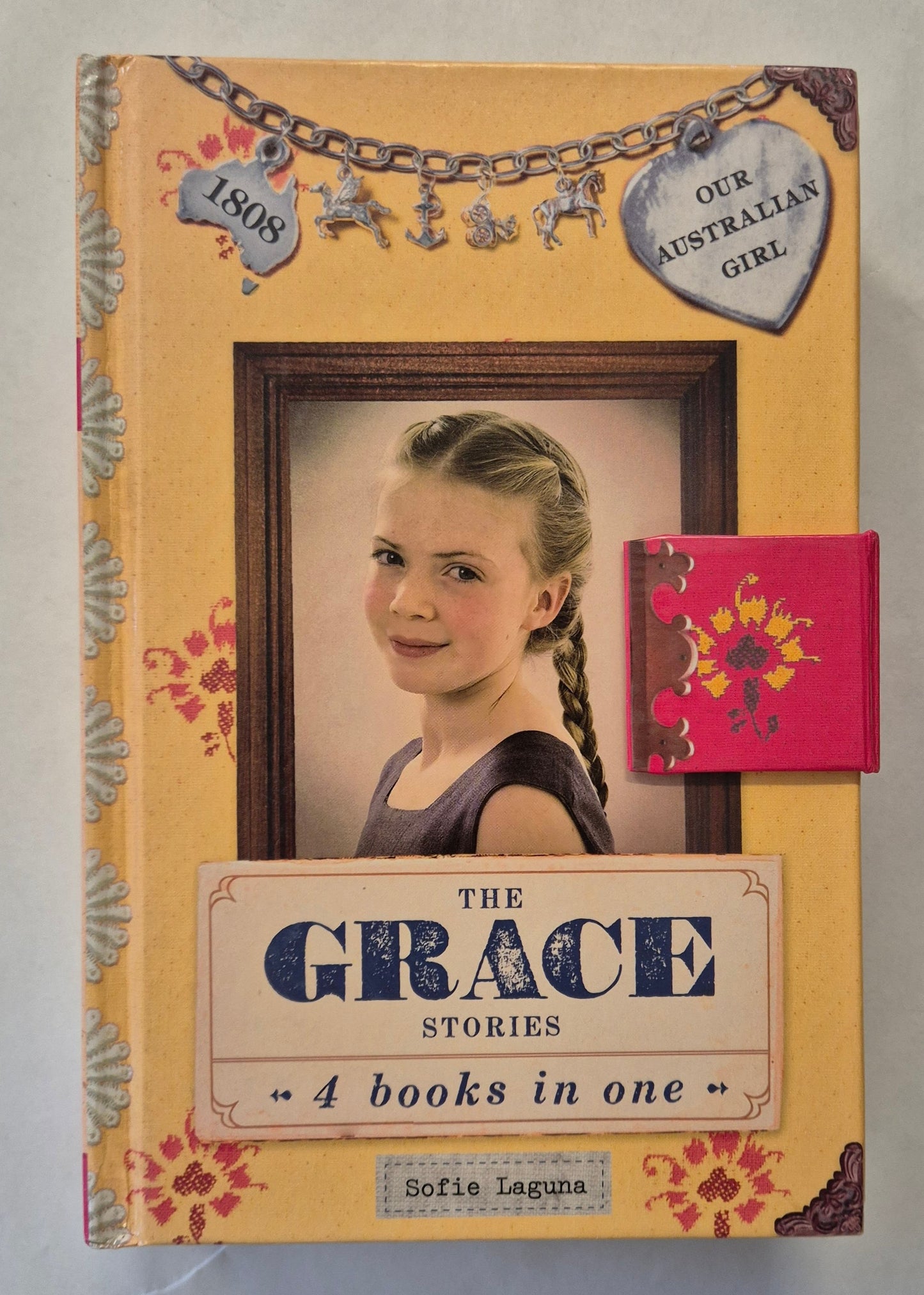 Our Australian Girl: The Grace Stories by Sofie Laguna