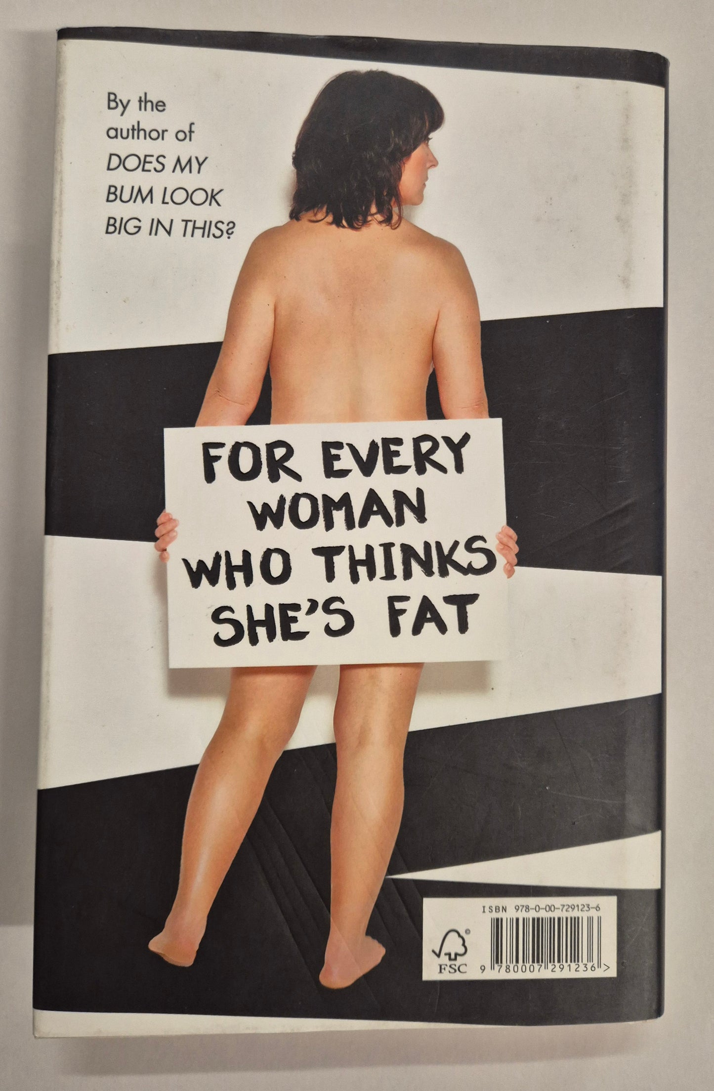 The Real Me Is Thin by Arabella Weir