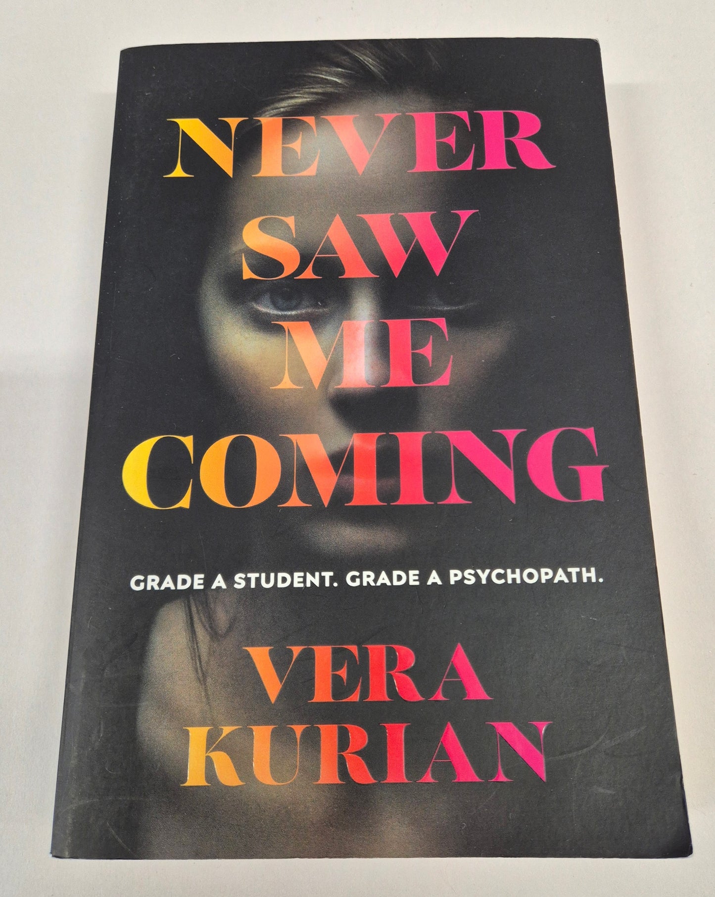 Never Saw Me Coming by Vera Kurian
