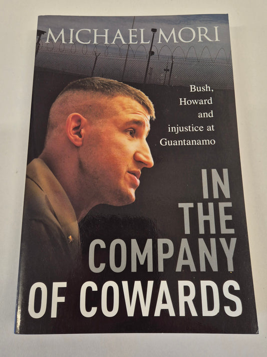 In The Company of Cowards by Michael Mori
