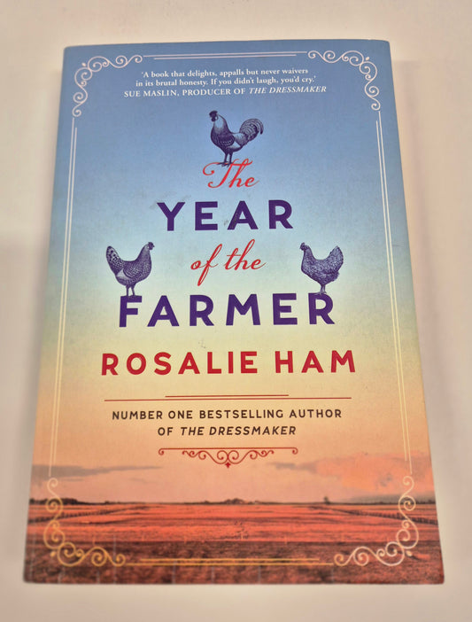 The Year of the Farmer by Rosalie Ham