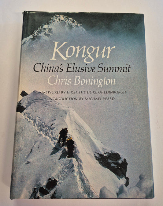 Kongur: China's Elusive Summit by Chris Bonington