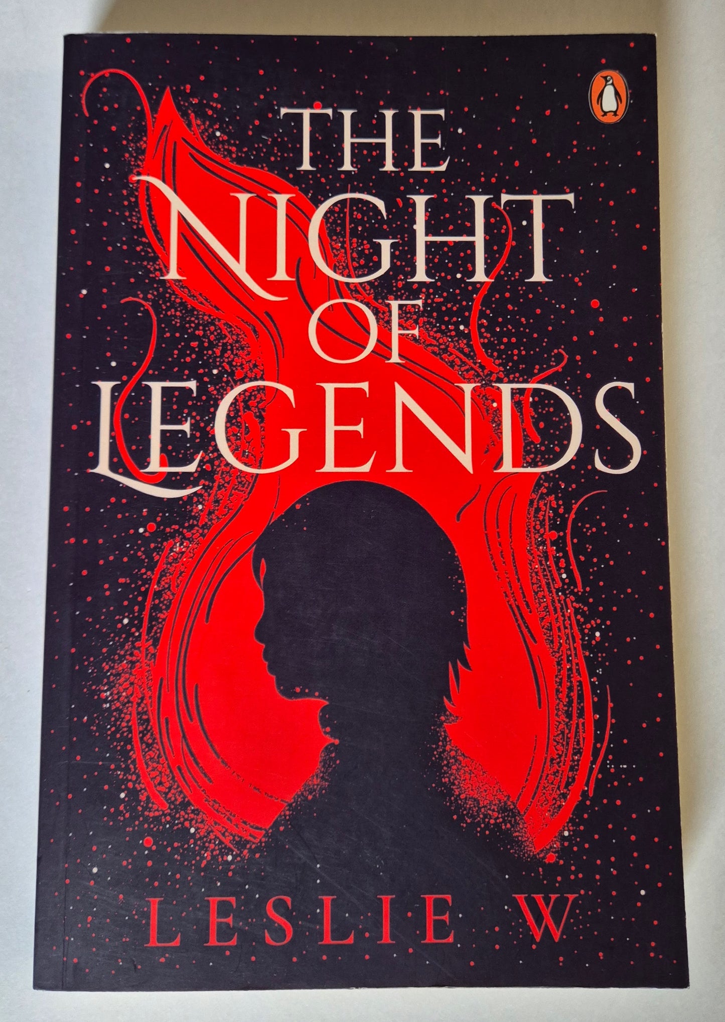 The Night of Legends b y Kayce Teo (Writing as Leslie W.)