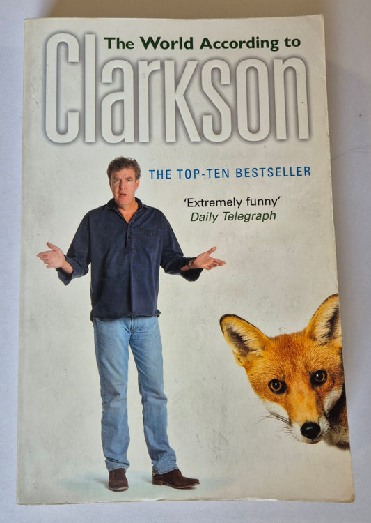 The World According to Clarkson (The World According to Clarkson #1) by Jeremy Clarkson