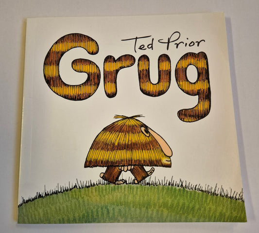 Grug by Ted Prior
