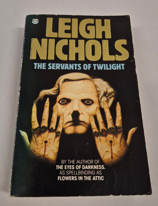 The Servants of Twilight by Dean Koontz (Writing as Leigh Nichols)