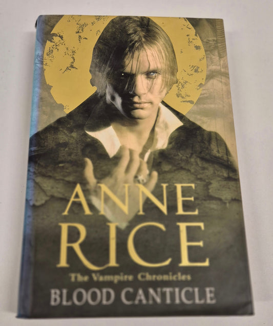 Blood Canticle (The Vampire Chronicles #10) by Anne Rice