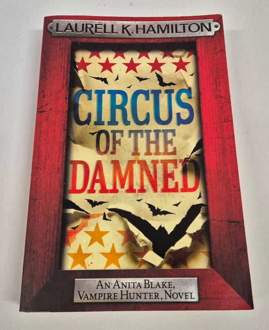 Circus of the Damned (Anita Blake Vampire Hunter #3) by Laurell K. Hamilton