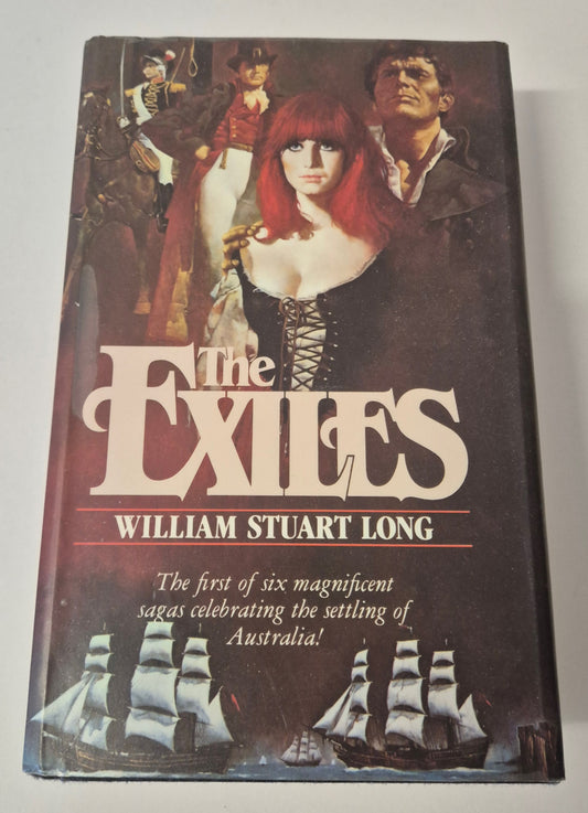 The Exiles (The Australians #1) by Vivian Stuart (Writing as William Stuart Long)