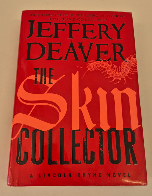 The Skin Collector (Lincoln Rhyme #11) by Jeffery Deaver