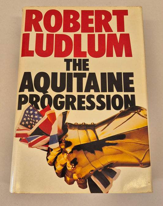 The Aquitaine Progression by Robert Ludlum