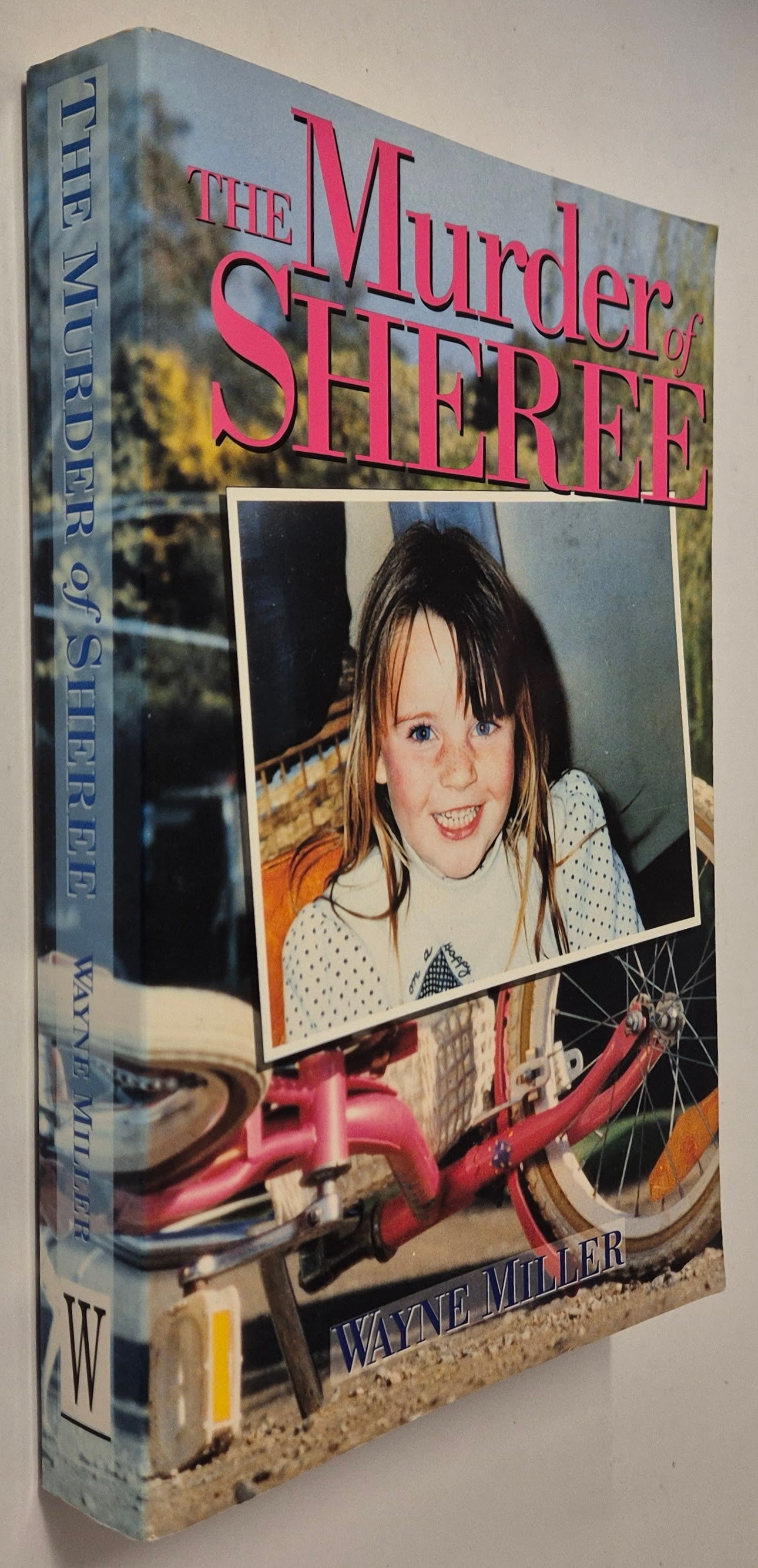 The Murder of Sheree by Wayne Miller
