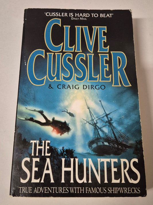 The Sea Hunters (The Sea Hunters #1) by Clive Cussler