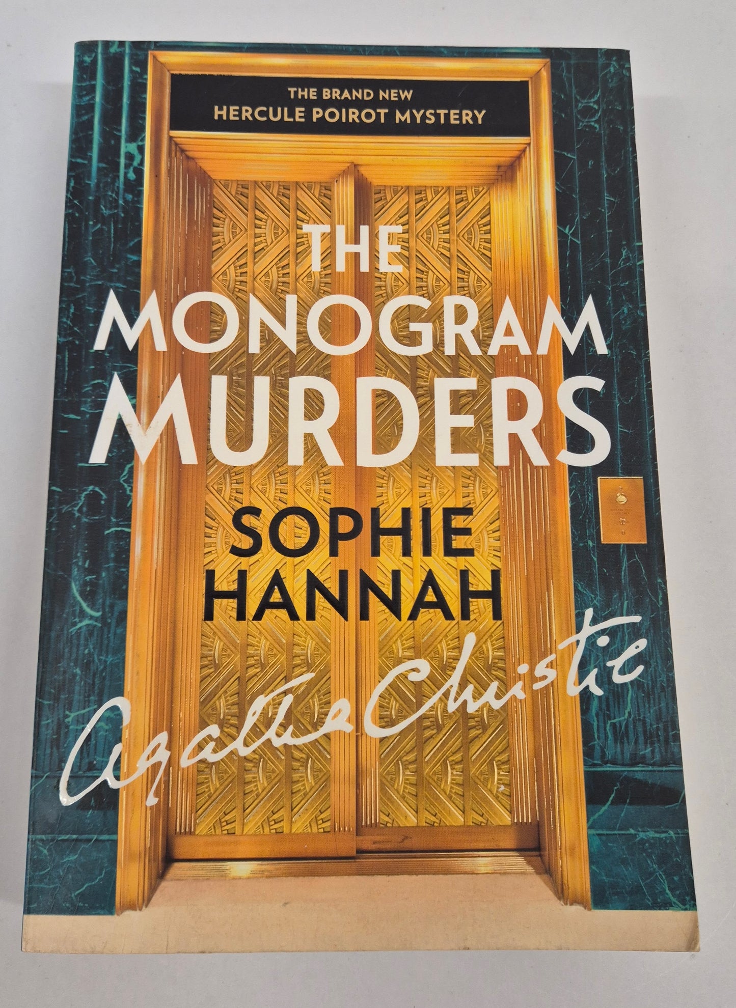 The Monogram Murders (New Hercule Poirot Mysteries #1) by Sophie Hannah