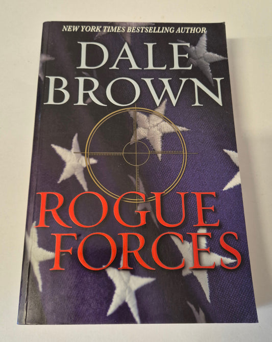 Rogue Forces (Patrick McLanahan #15) by Dale Brown