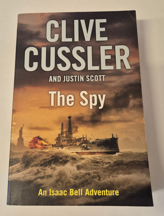 The Spy (Isaac Bell #3) by Clive Cussler