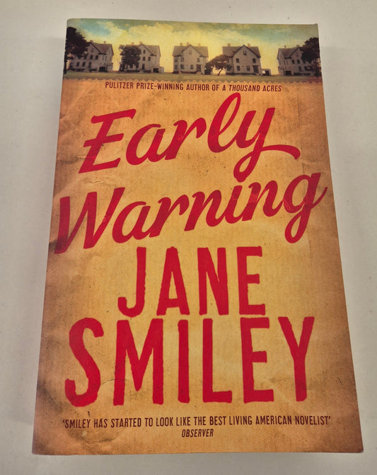 Early Warning (Last Hundred Years: A Family Saga #2) by Jane Smiley
