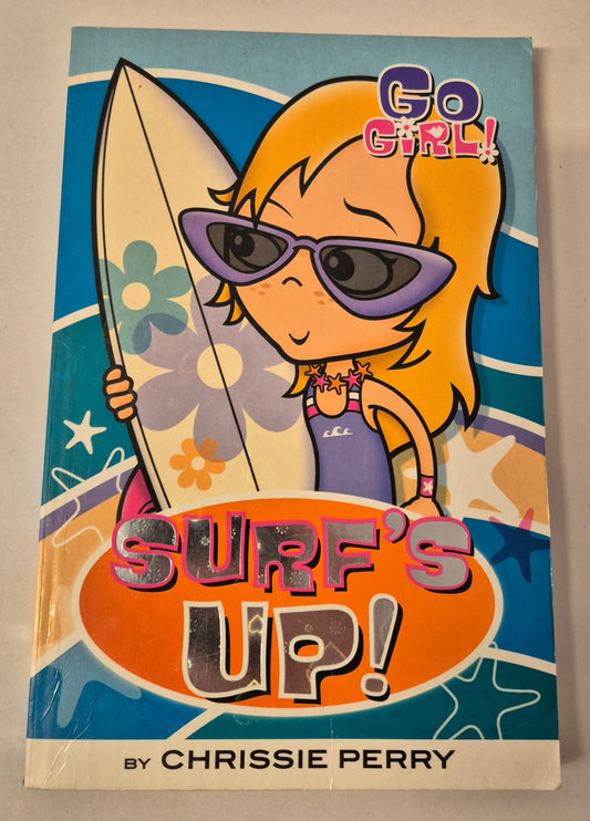 Surf's Up! (Go Girl #7) by Chrissie Perry