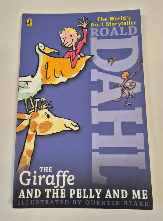 The Giraffe and the Pelly and Me by Roald Dahl