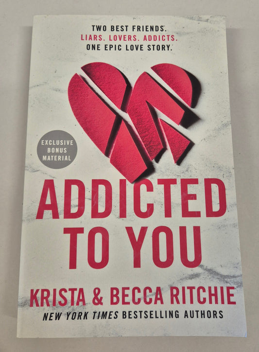 Addicted to You (Addicted #1) by Krista & Becca Ritchie