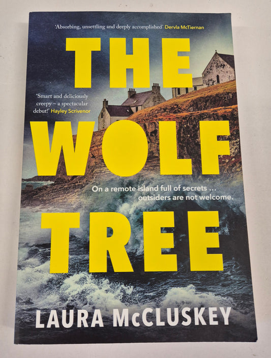 The Wolf Tree by Laura McCluskey