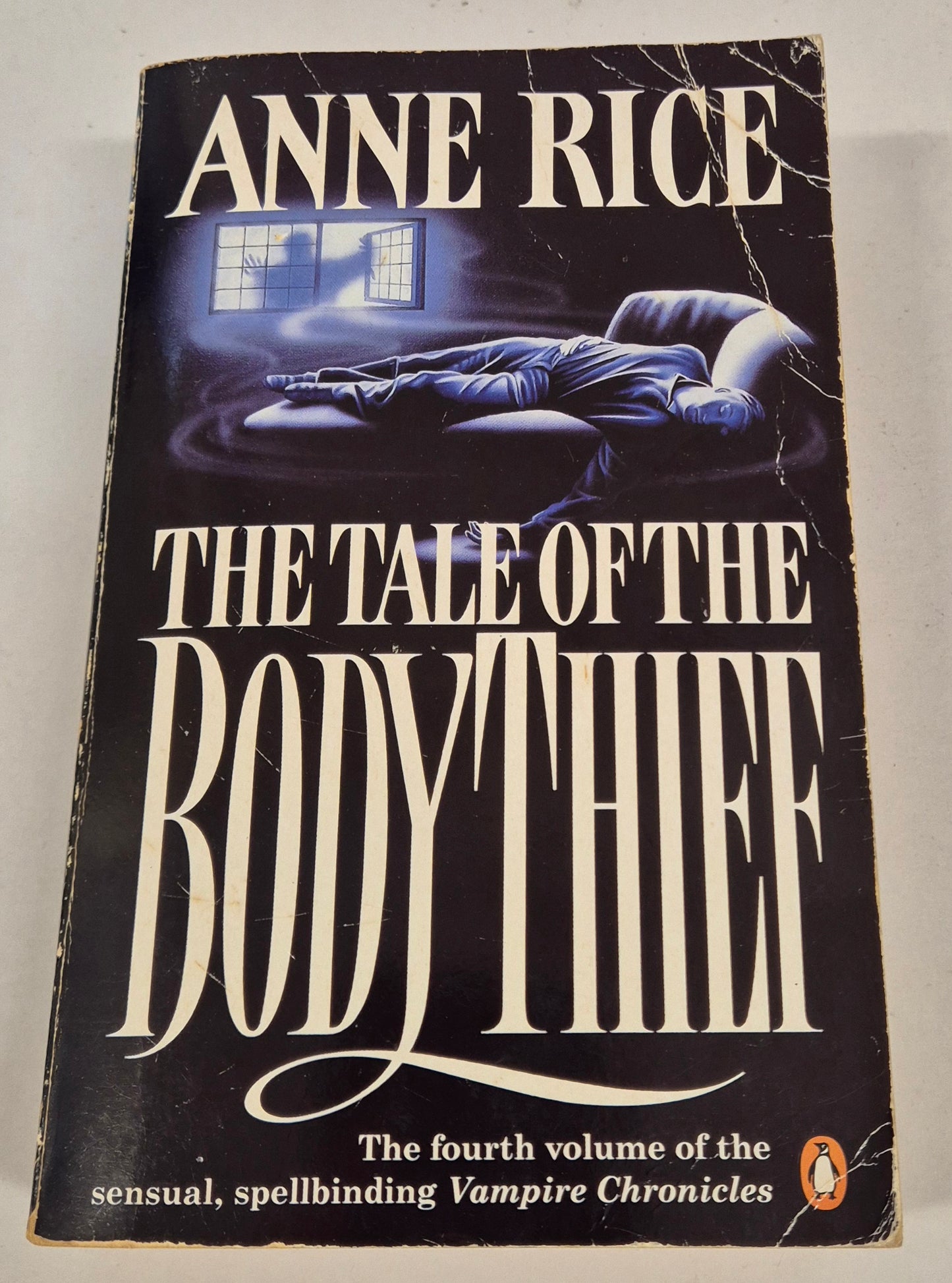 The Tale of the Body Thief (The Vampire Chronicles #4) by Anne Rice