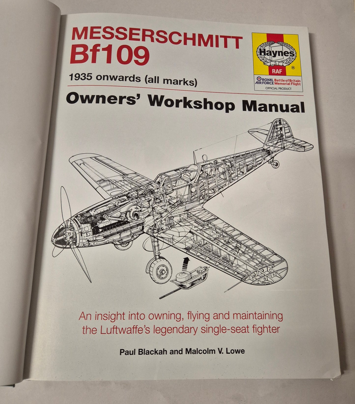 Messerschmitt Bf109 1935 onwards (all marks) Owners' Workshop Manual (Haynes) by Paul Blackah & Malcolm V Lowe