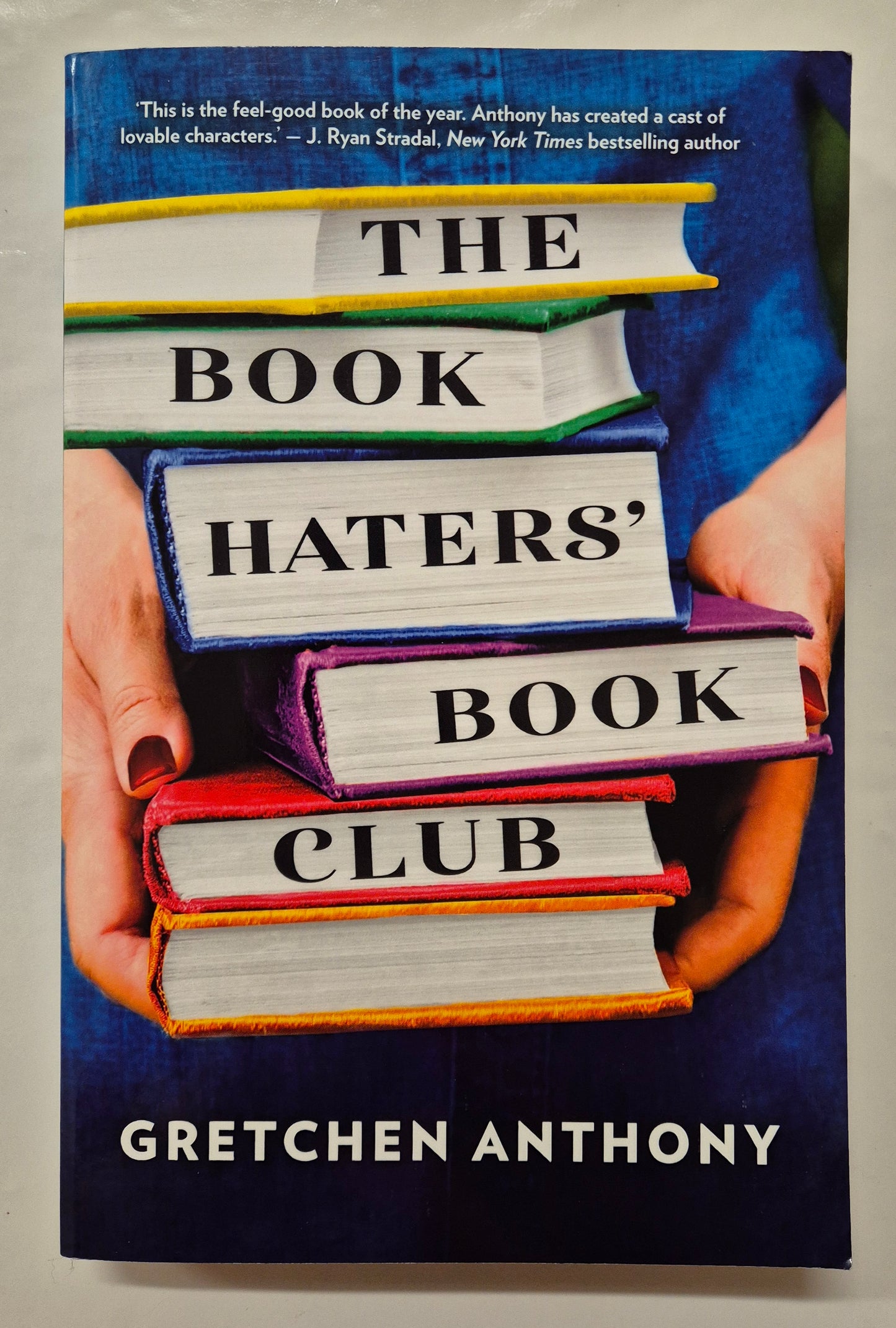 The Book Haters' Book Club by Gretchen Anthony