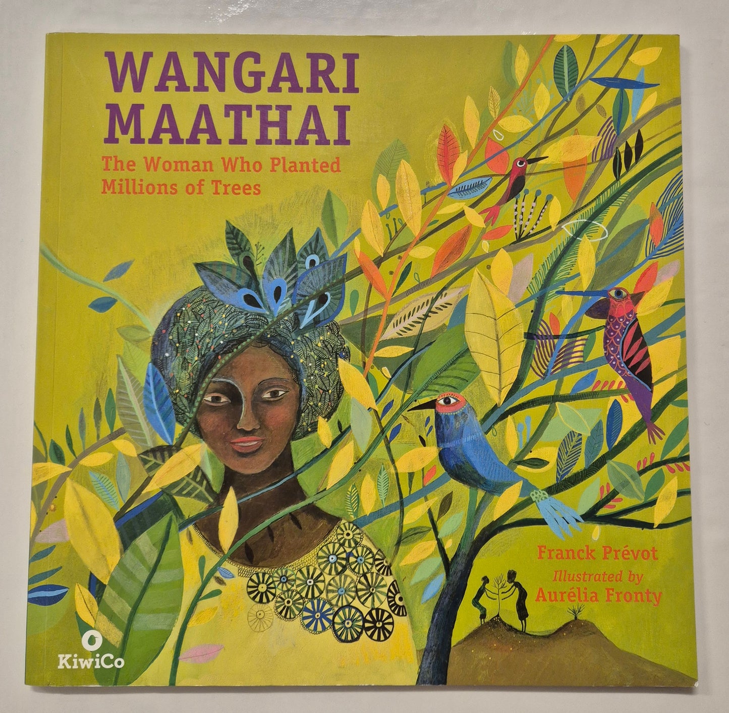 Franck Prevot - Wangari Maathai The Woman Who Planted Millions of Trees
