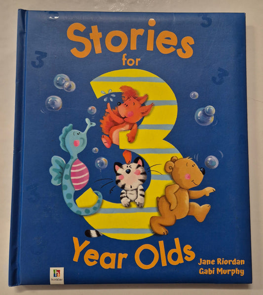 Stories for 3 Year Olds by Jane Riordan