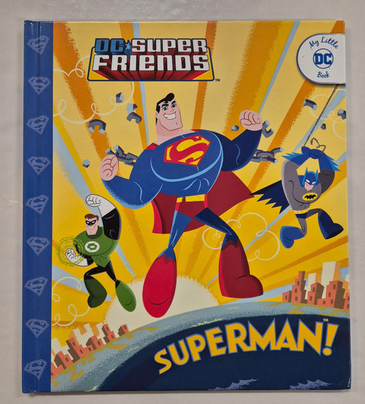 DC Super Friends: Superman! by Billy Wrecks