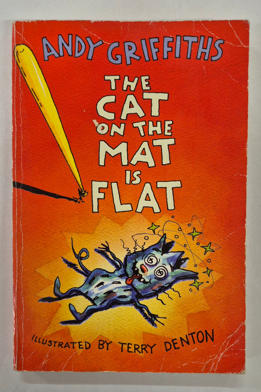 The Cat on the Mat is Flat by Andy Griffiths